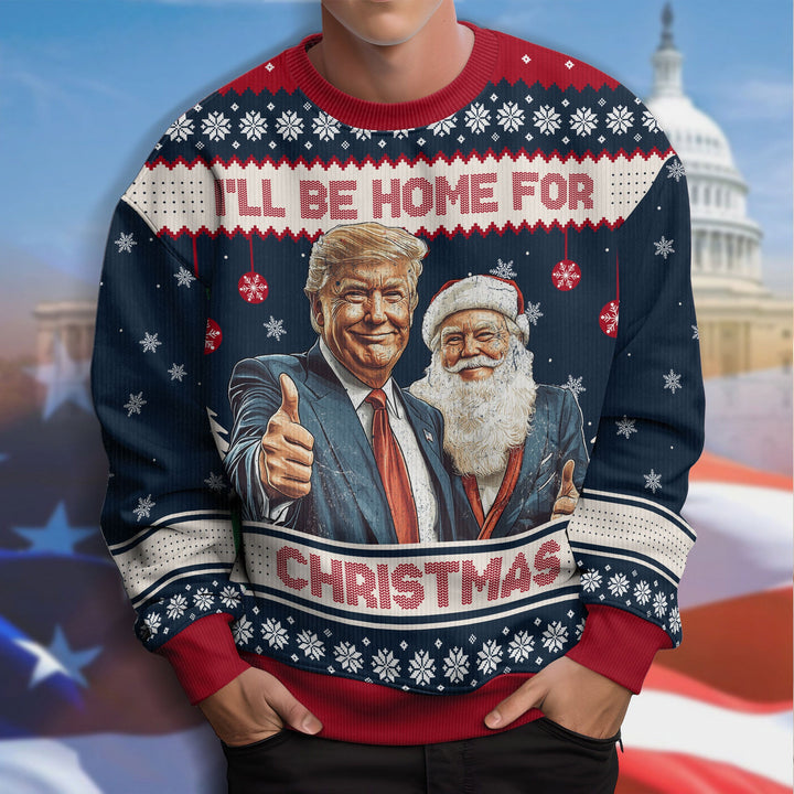 I'll Be Home for Christmas Ugly Sweater For Trump Supporter N369 HA75 63726