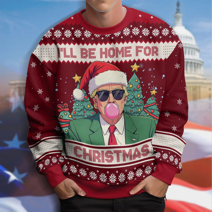 I'll Be Home for Christmas Ugly Sweater For Trump Supporter N369 HA75 63726