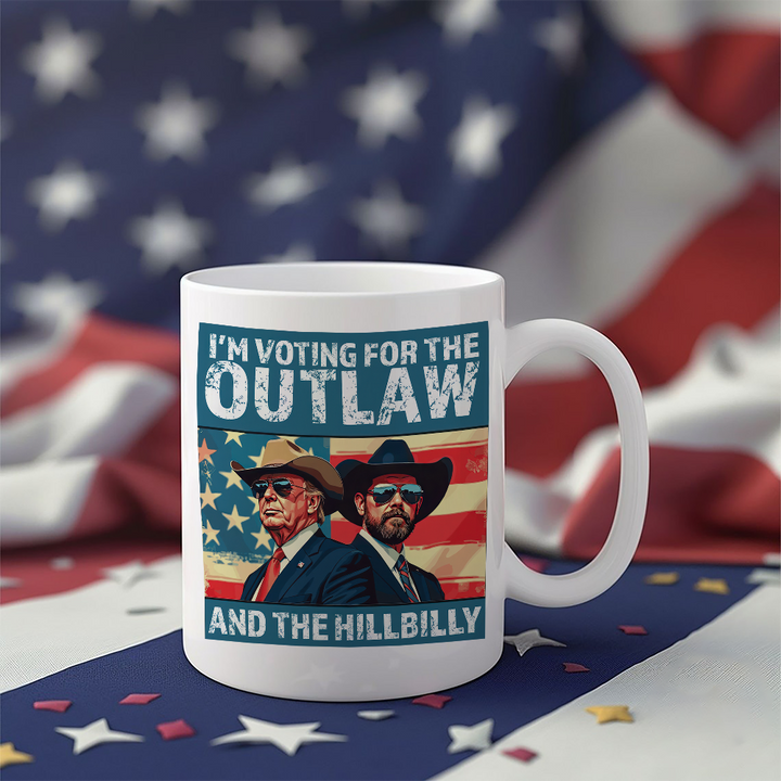 I'm Voting For The Outlaw And The Hillbilly Trump Vance Mug HA75 63628