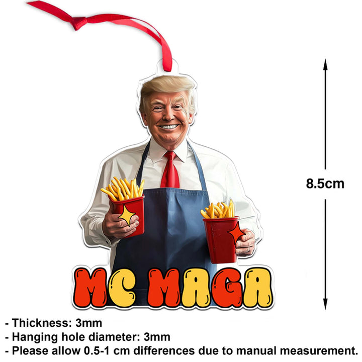 Trump Mc MAGA, Trendy Trump McDonald Acrylic Ornament, Perfect for Car & Christmas Tree Decor T1649 - GOP