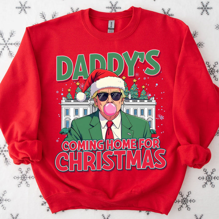 Daddy Coming Home For Christmas, Funny Trump Christmas, Trump 47th President Sweatshirt Bright T1727 - GOP