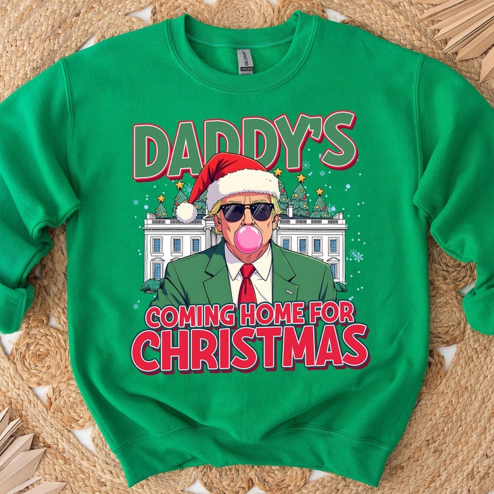 Daddy Coming Home For Christmas, Funny Trump Christmas, Trump 47th President Sweatshirt Bright T1727 - GOP