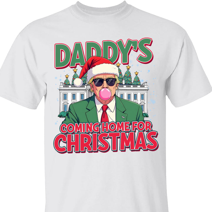 Daddy Coming Home For Christmas, Funny Trump Christmas, Trump 47th President Sweatshirt Bright T1727 - GOP