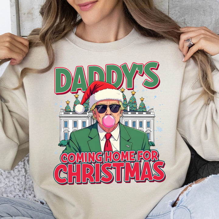 Daddy Coming Home For Christmas, Funny Trump Christmas, Trump 47th President Sweatshirt Bright T1727 - GOP