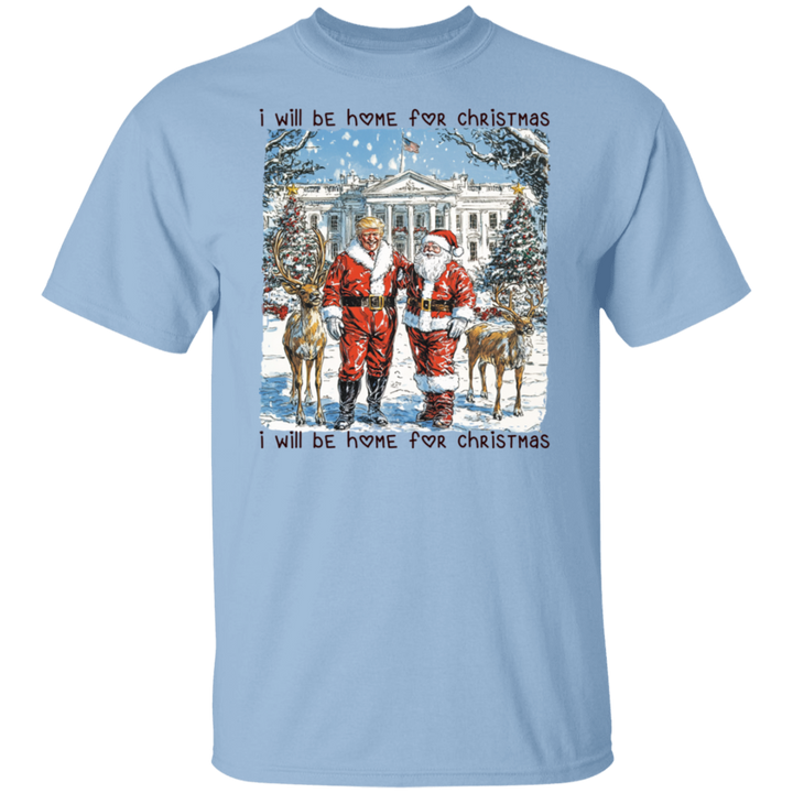 Trump Santa I Will Be Home For Christmas Shirt HA75 63629