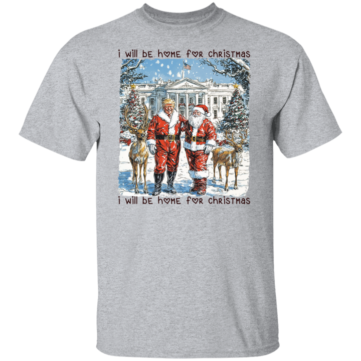 Trump Santa I Will Be Home For Christmas Shirt HA75 63629