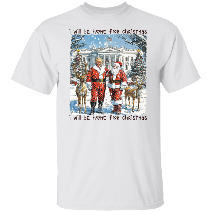 Trump Santa I Will Be Home For Christmas Shirt HA75 63629