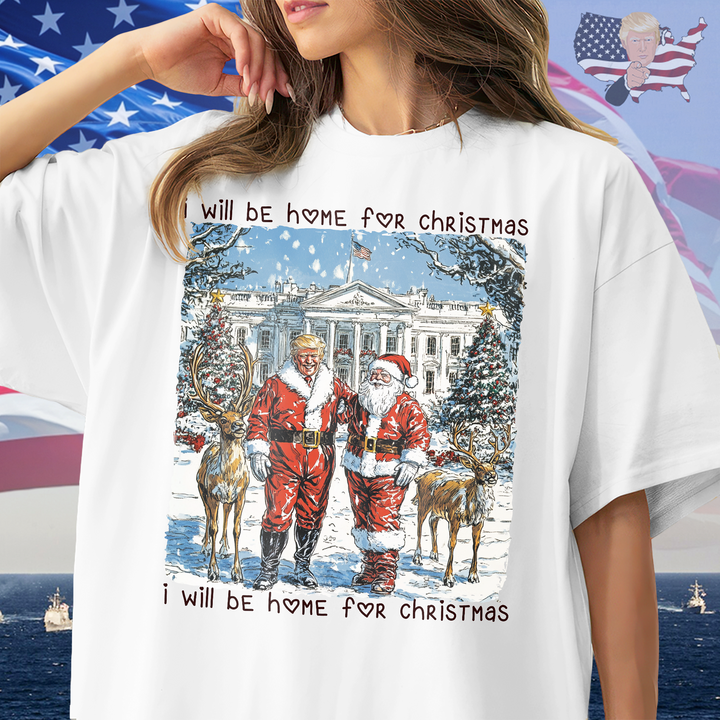 Trump Santa I Will Be Home For Christmas Shirt HA75 63629